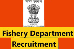 Fishery Department Assam Recruitment