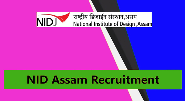 NID Assam Recruitment 2022